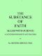 [Gutenberg 50330] • The Substance of Faith Allied with Science (6th Ed.) / A Catechism for Parents and Teachers